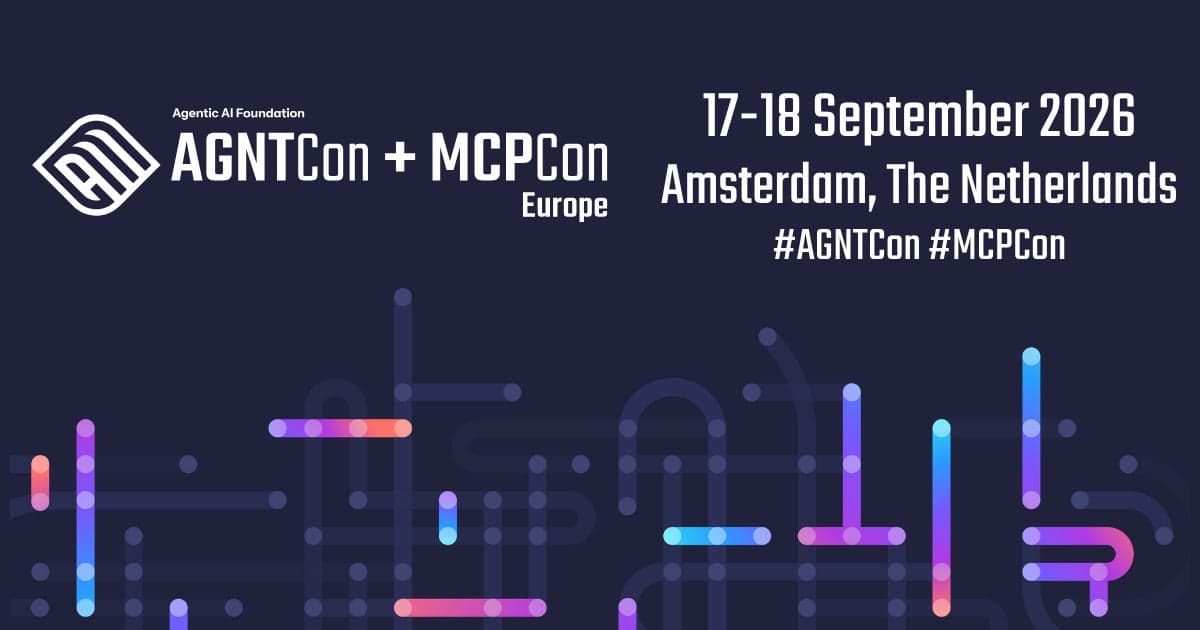 AGNTCon + MCPCon Europe