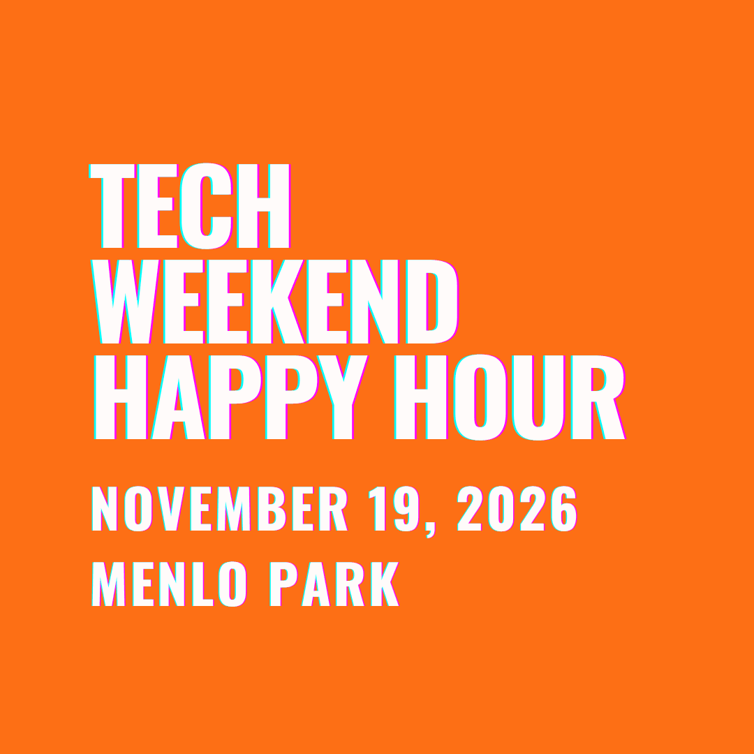 Tech Weekend Happy Hour