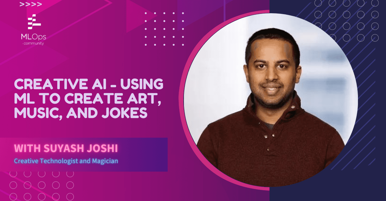 Creative AI - Using ML to Create Art, Music, and Jokes